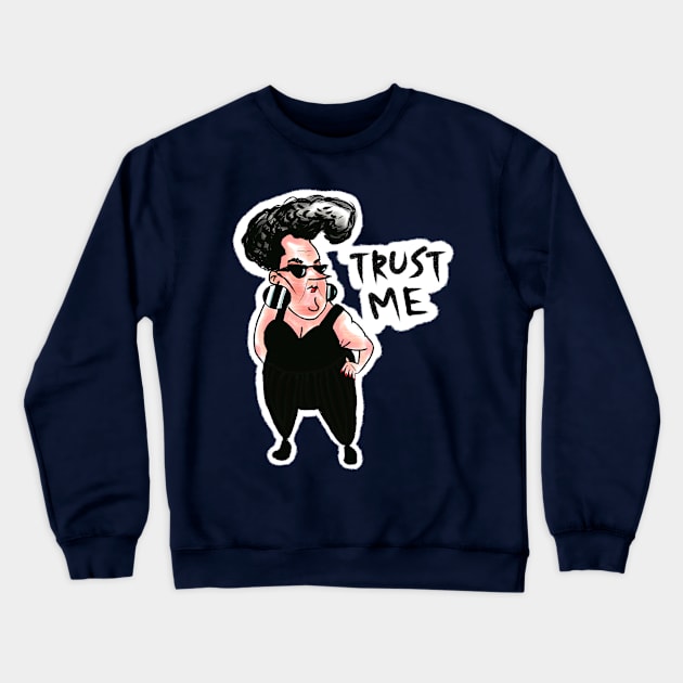 independent fashion fat woman. trust me. Crewneck Sweatshirt by barbasantara